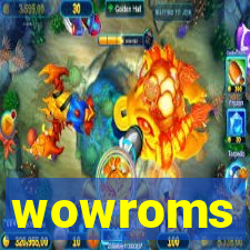 wowroms