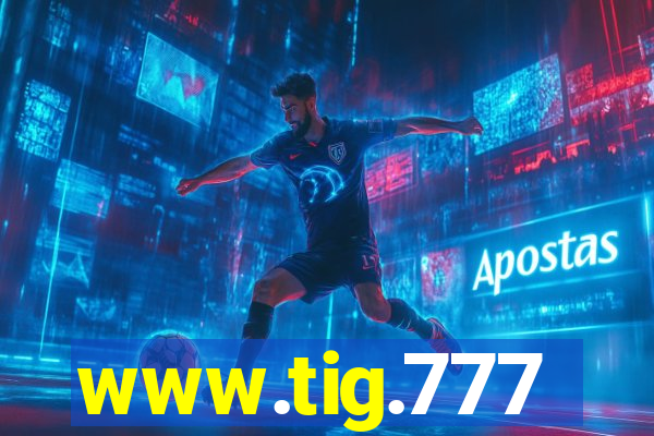 www.tig.777