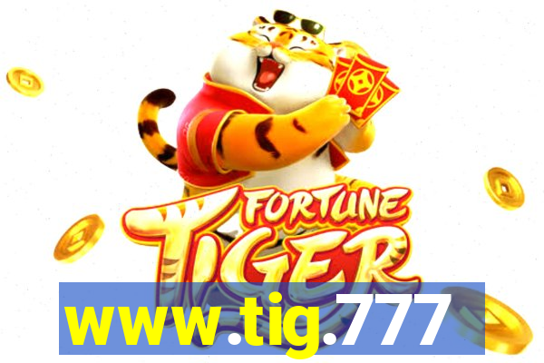www.tig.777