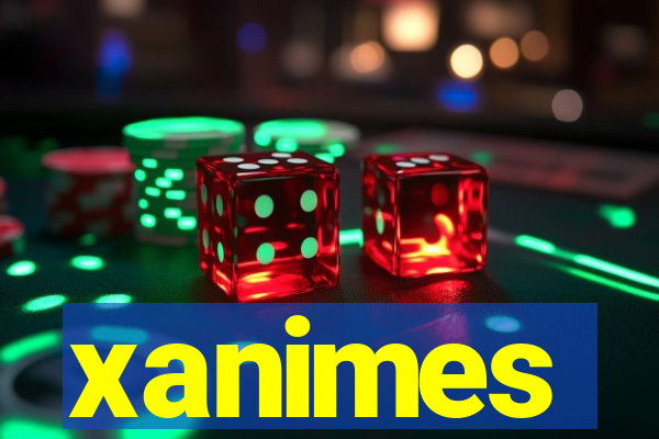 xanimes