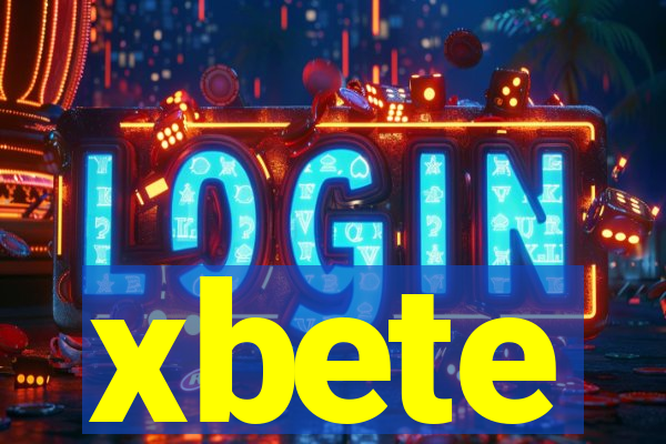 xbete