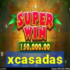 xcasadas