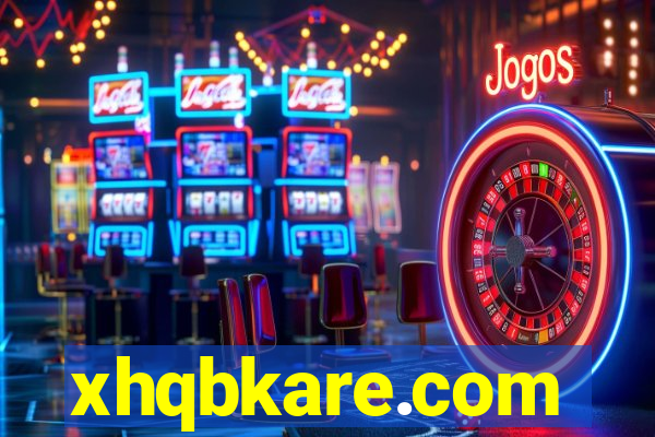xhqbkare.com