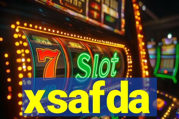 xsafda