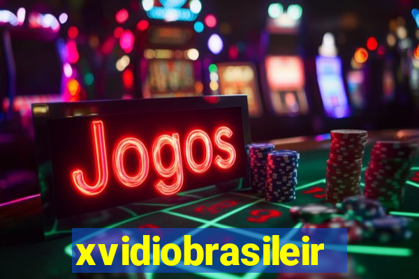 xvidiobrasileiro