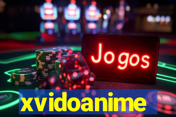 xvidoanime