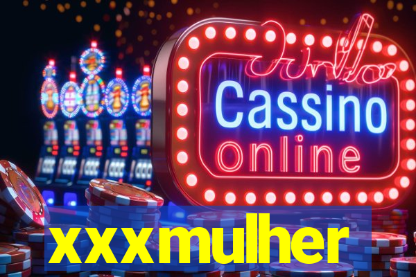xxxmulher