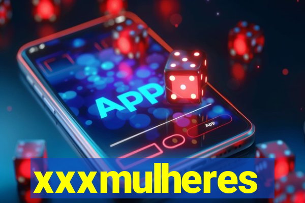 xxxmulheres