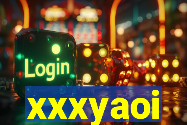 xxxyaoi