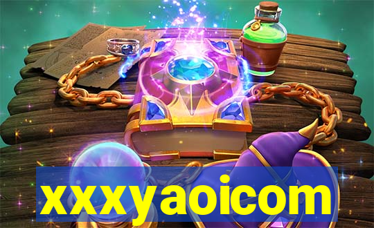 xxxyaoicom