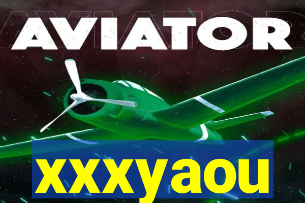 xxxyaou