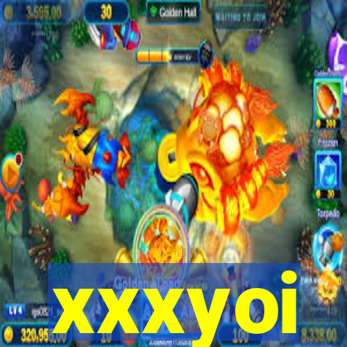 xxxyoi