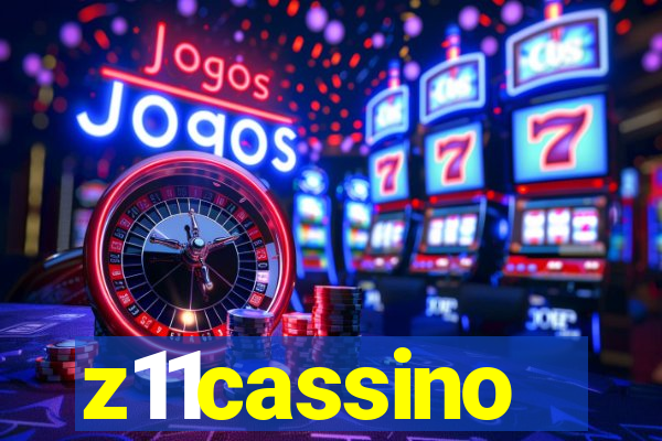 z11cassino