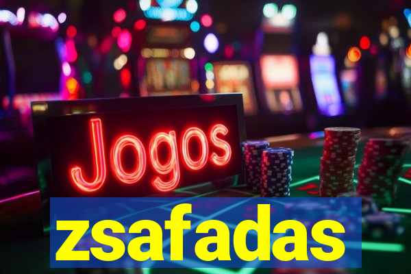 zsafadas