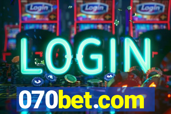 070bet.com
