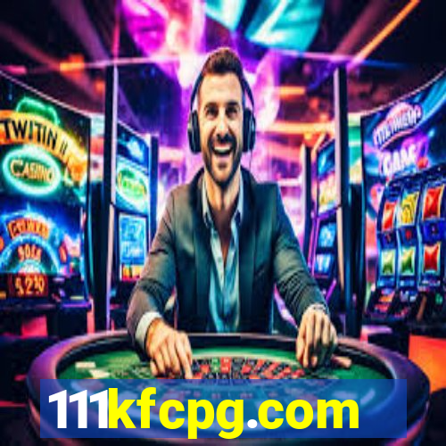 111kfcpg.com