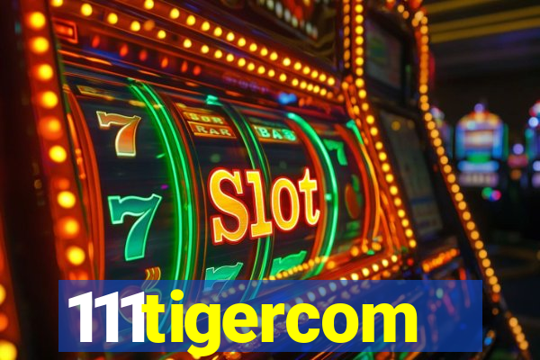111tigercom