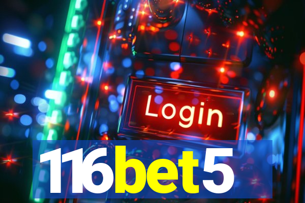 116bet5
