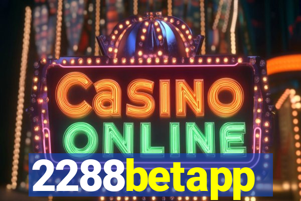2288betapp