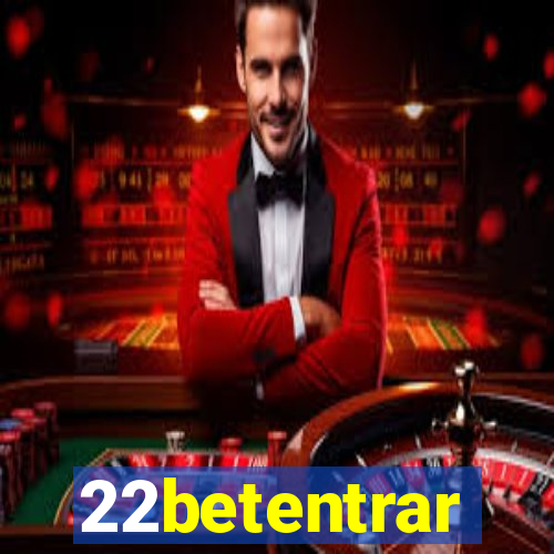 22betentrar