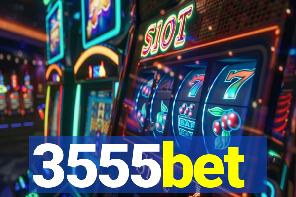 3555bet