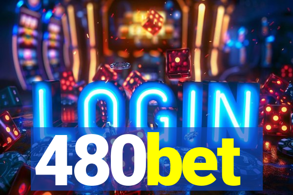 480bet