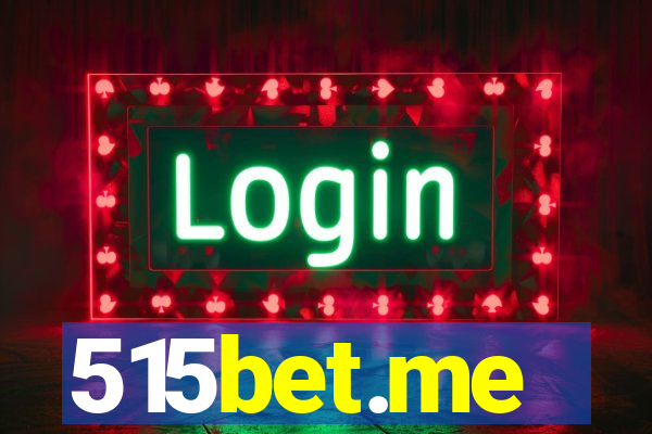 515bet.me