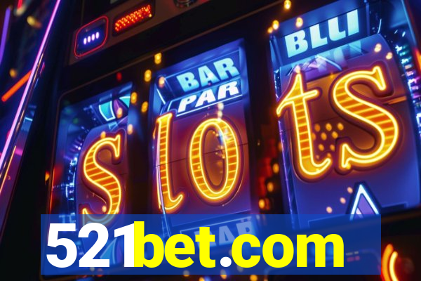 521bet.com