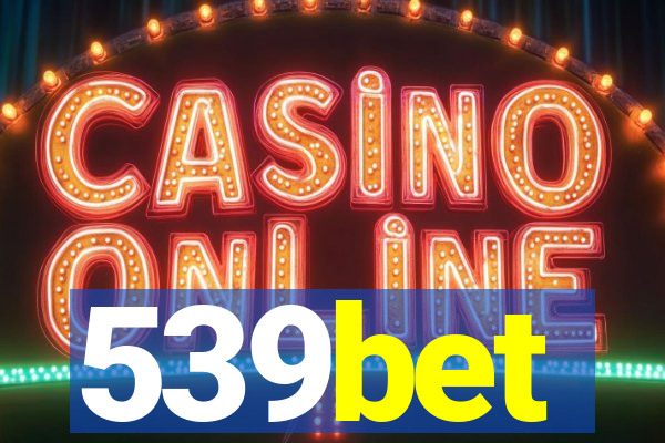 539bet
