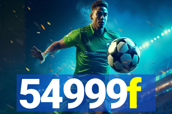 54999f