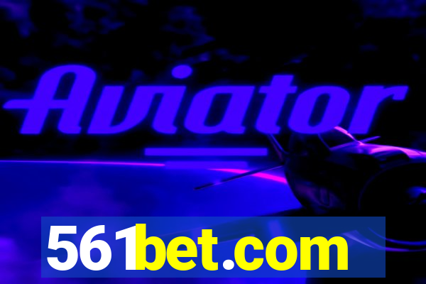 561bet.com