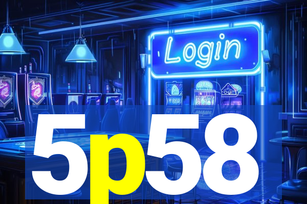 5p58