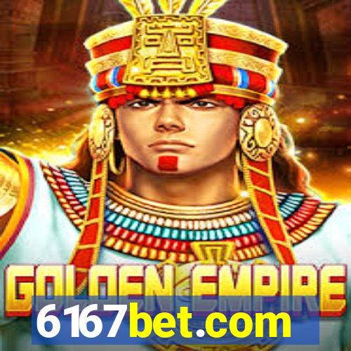 6167bet.com