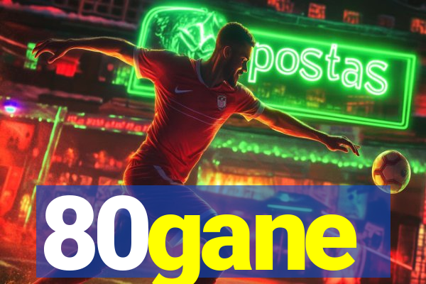 80gane