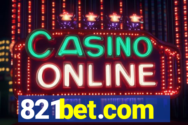 821bet.com