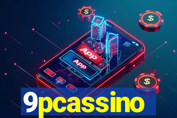 9pcassino