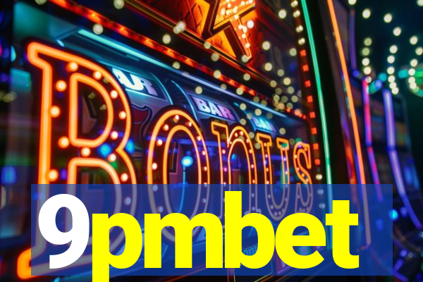 9pmbet