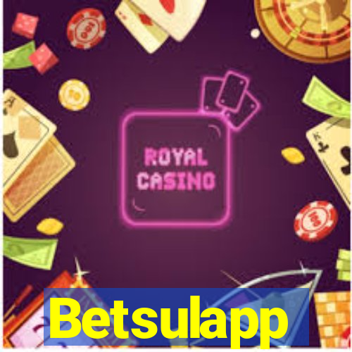 Betsulapp