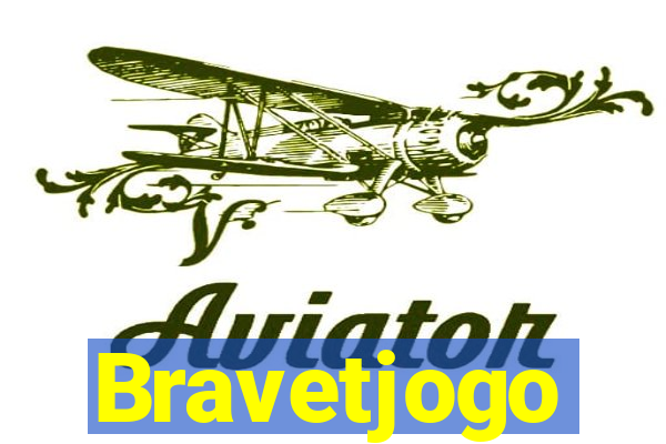 Bravetjogo