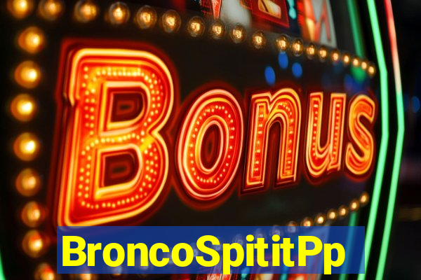 BroncoSpititPp