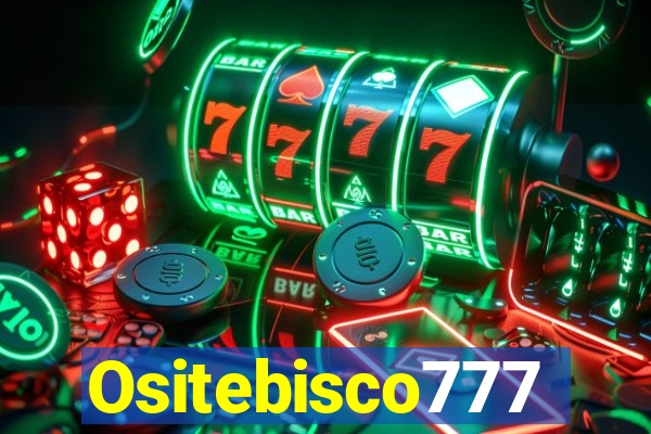 Ositebisco777