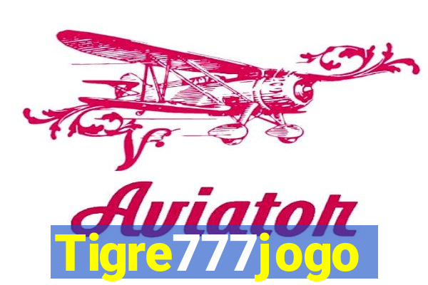 Tigre777jogo
