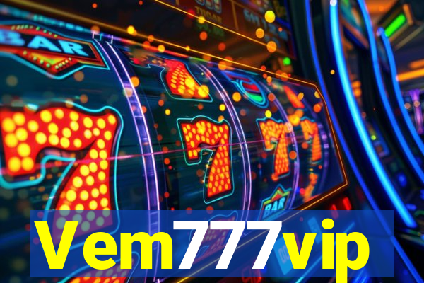Vem777vip