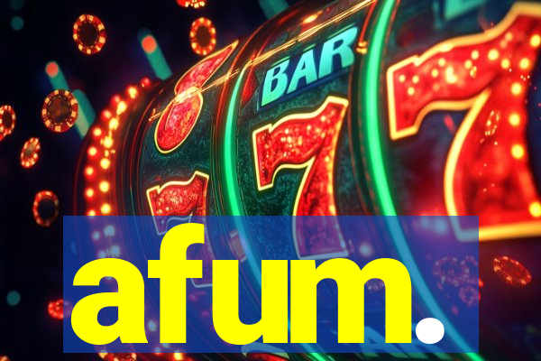 afum.