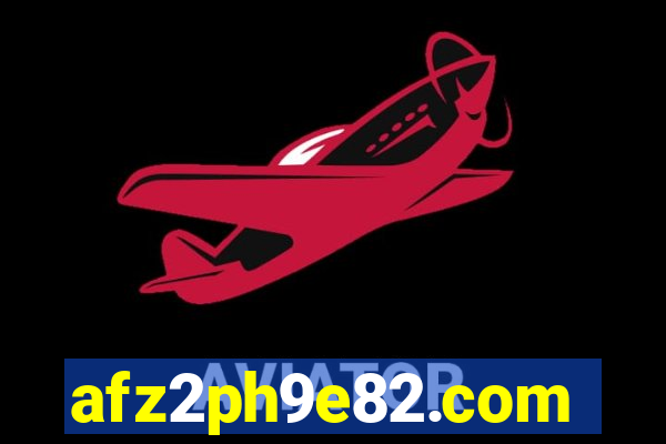 afz2ph9e82.com