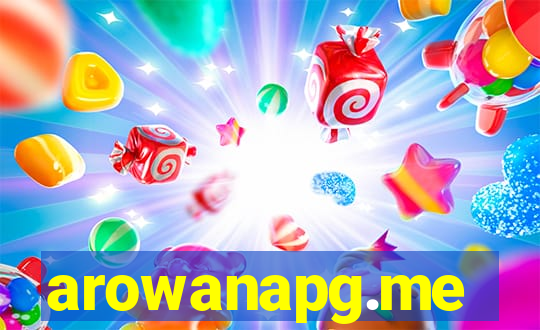 arowanapg.me