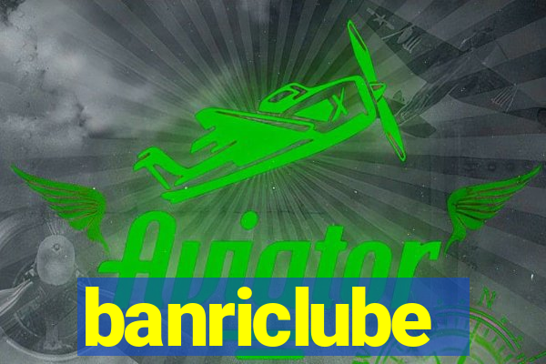 banriclube