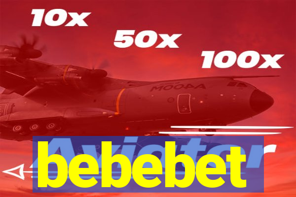 bebebet