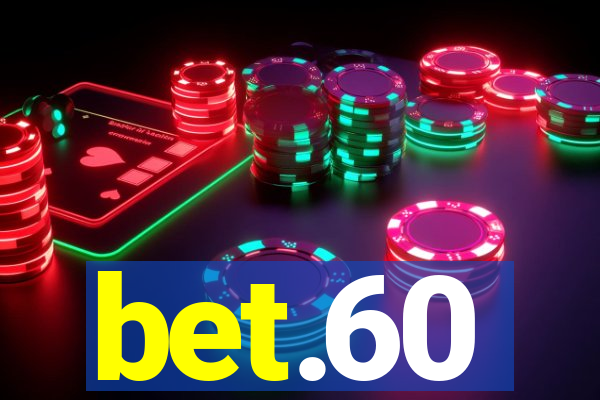 bet.60