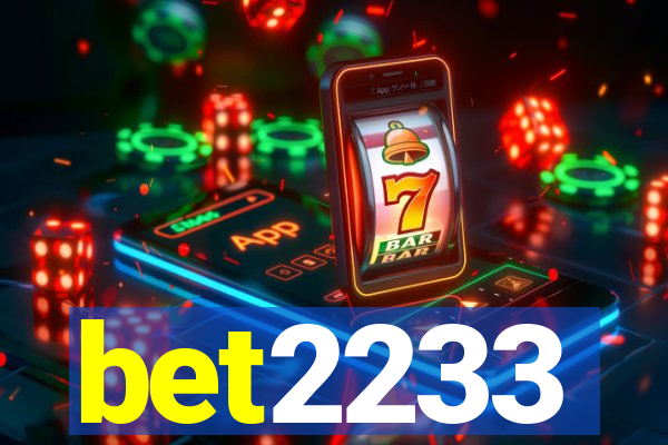 bet2233